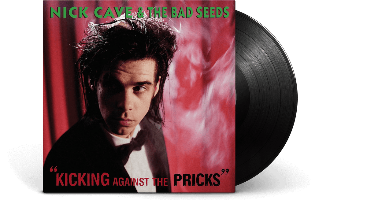 Vinyl - Nick Cave &amp; The Bad Seeds : Kicking Against the Pricks - The Record Hub