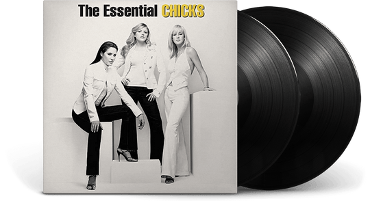 The Chicks : Essential