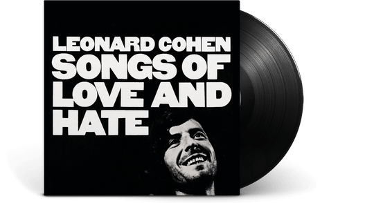 Leonard Cohen : Songs of Love and Hate