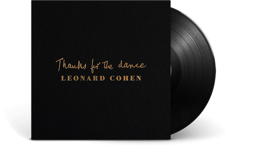Leonard Cohen : Thanks for the Dance