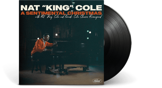 Nat King Cole : A Sentimental Christmas With Nat King Cole And Friends: Cole Classics Reimagined
