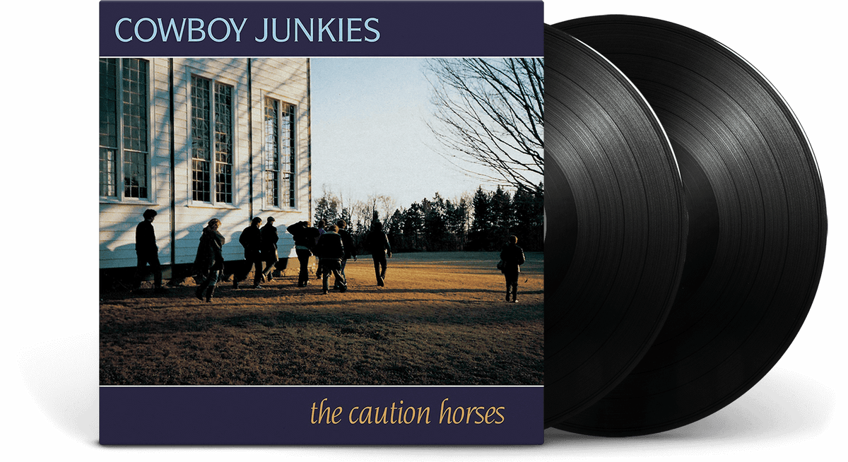 Vinyl - Cowboy Junkies : The Caution Horses - The Record Hub