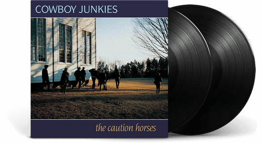 Cowboy Junkies : The Caution Horses