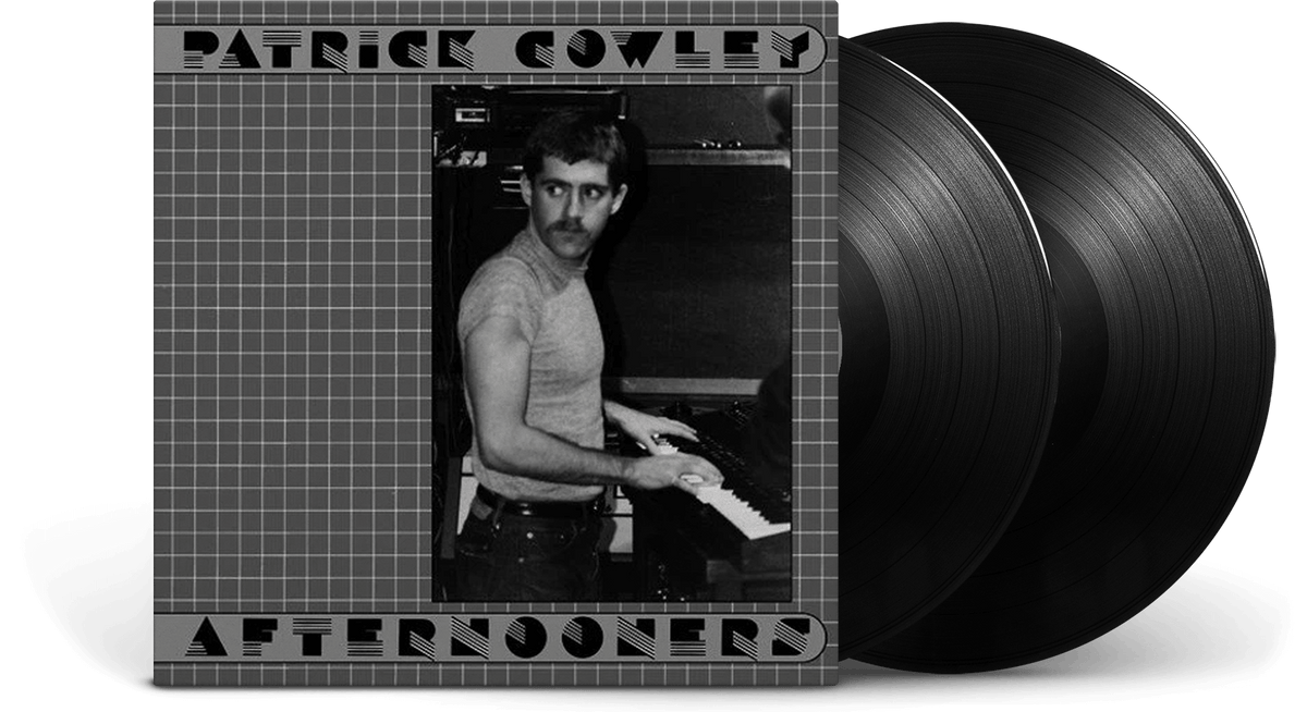 Vinyl - PATRICK COWLEY : AFTERNOONERS - The Record Hub