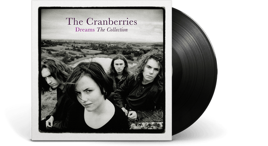 The Cranberries : Dreams: The Collection