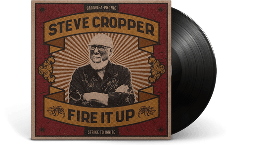Steve Cropper : Fire It Up