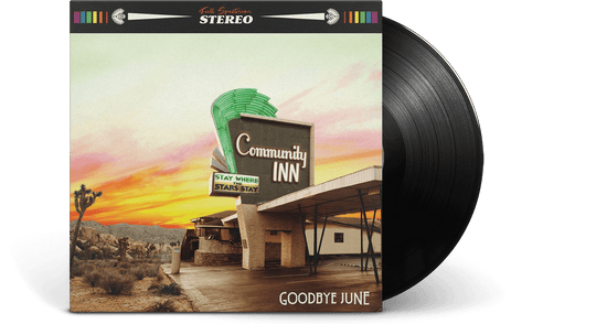 Goodbye June : Community Inn (Ltd Ed)