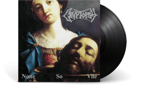 Cryptopsy : None So Vile: 25th Anniversary Edition