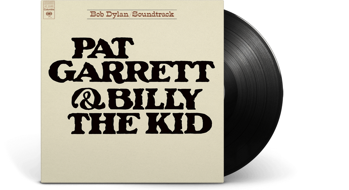 Vinyl - Bob Dylan : Pat Garrett &amp; Billy The Kid - The Record Hub