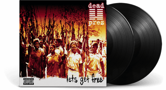 Dead Prez : Let's Get Free