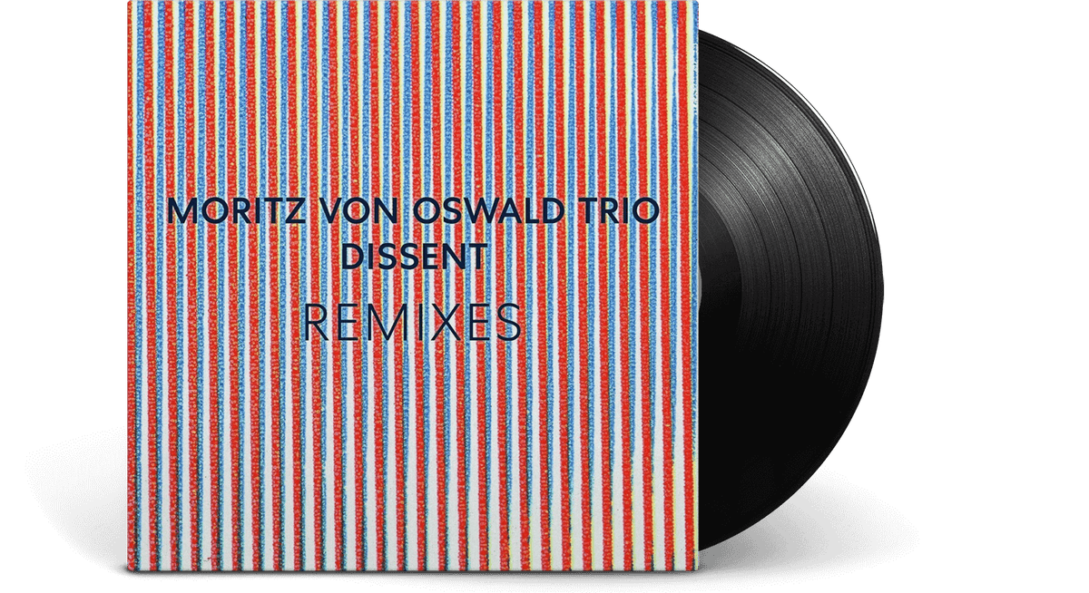 Vinyl - Moritz von Oswald Trio &amp; Heinrich Köbberling : Dissent Remixes (feat. Laurel Halo) - The Record Hub