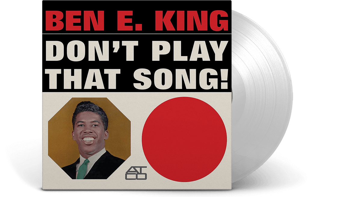 Vinyl - Ben E King : Don’t Play That Song! (Clear Vinyl Reissue) - The Record Hub