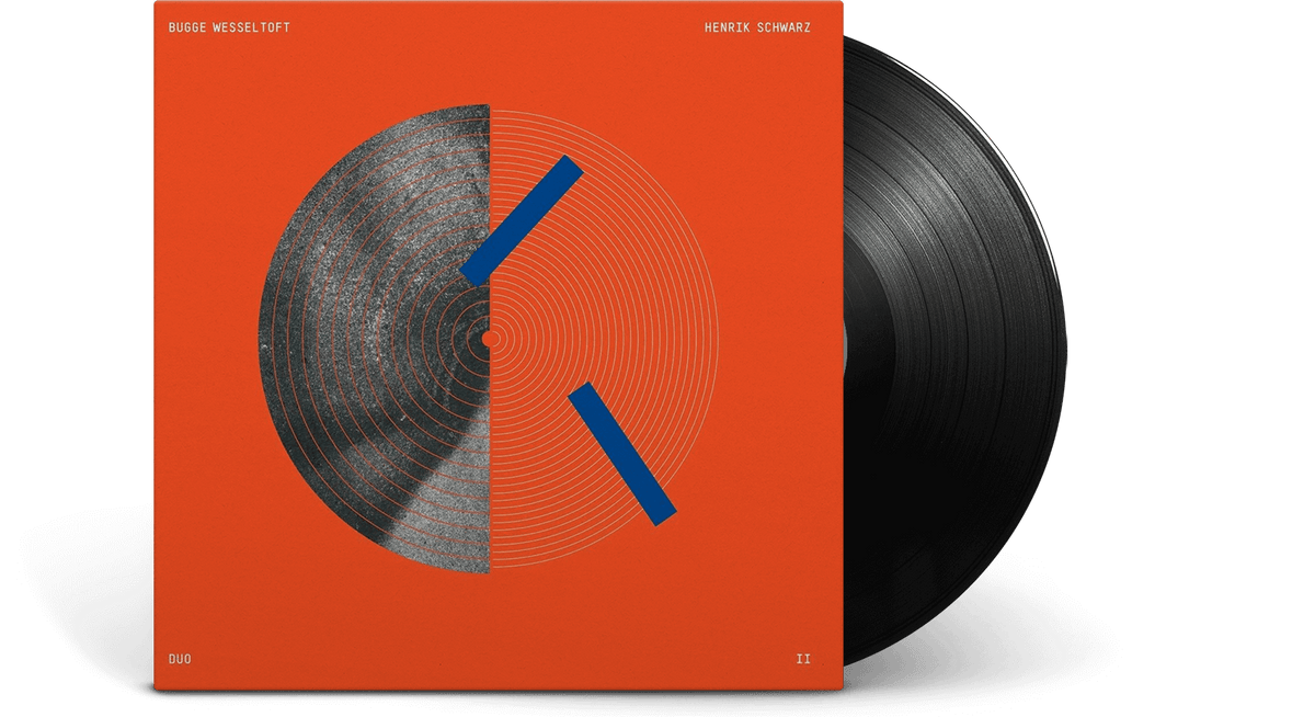 Vinyl - Bugge Wesseltoft &amp; Henrik Schwarz : Duo II - The Record Hub