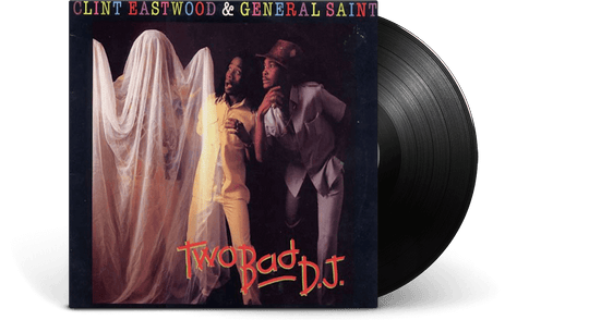 Clint Eastwood & General Saint : Two Bad D.J.