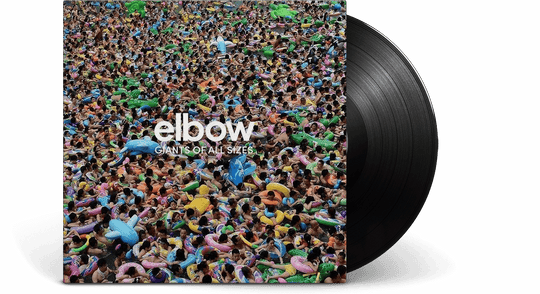 Elbow : Giants of All Sizes