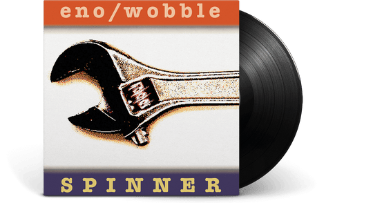 Eno/Wobble : Spinner