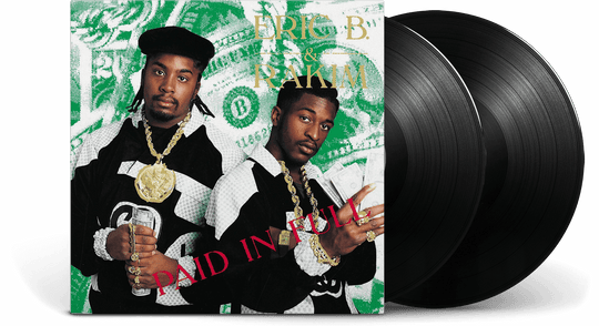 Eric B. & Rakim : Paid In Full