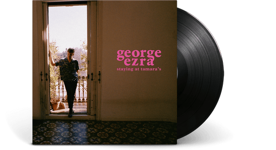 George Ezra : Staying At Tamara’s
