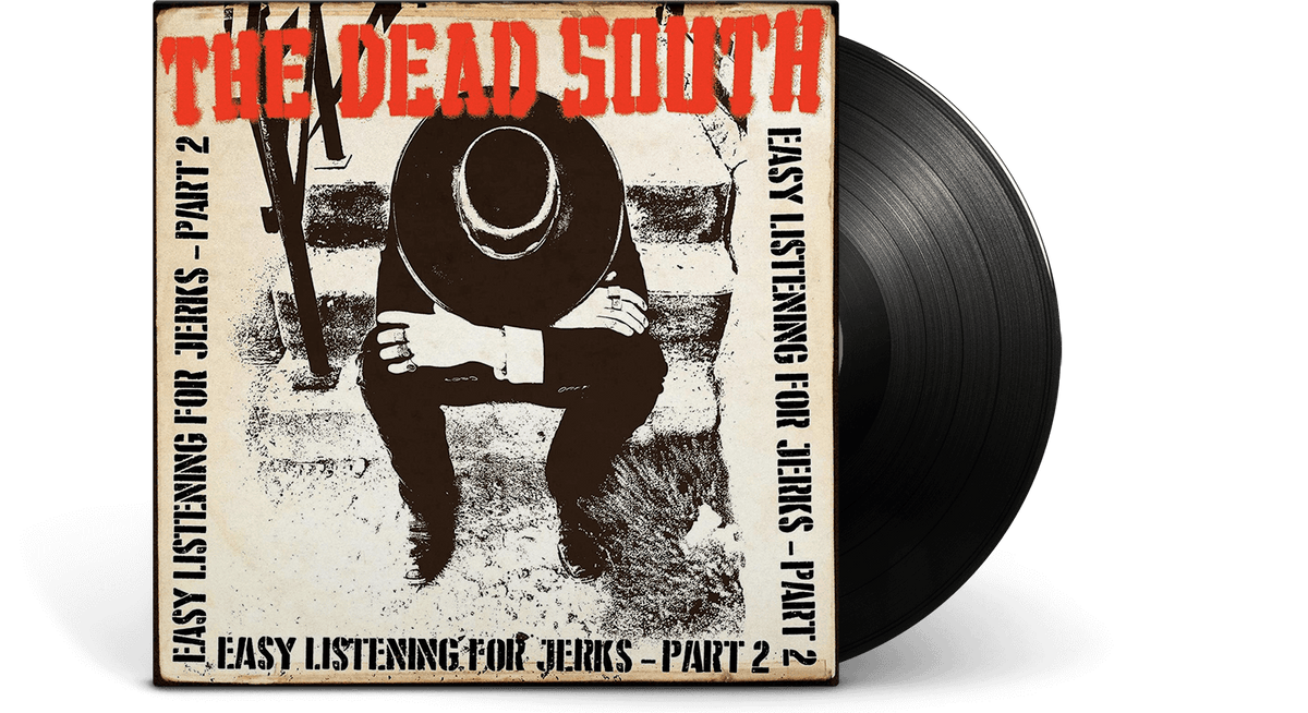 Vinyl - The Dead South : Easy Listening for Jerks, Pt. 2 EP - The Record Hub