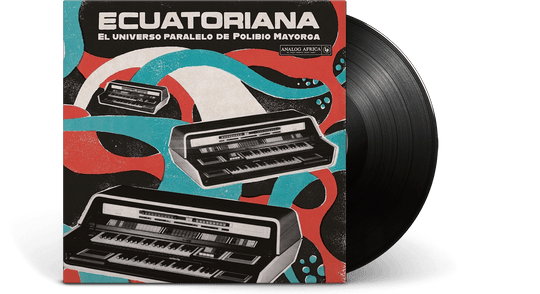 Various Artists : Ecuatoriana - El Universo Paralelo de Polibio Mayorga