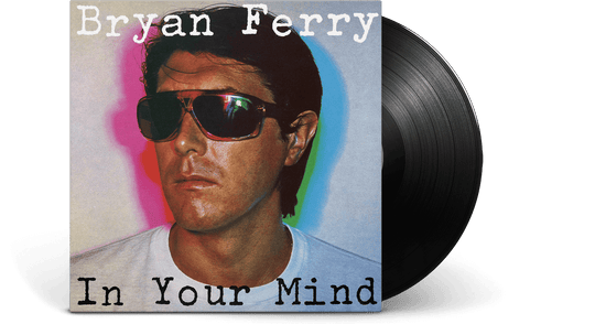 Bryan Ferry : In Your Mind