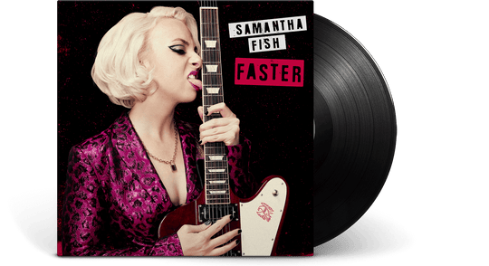 Samantha Fish : Faster