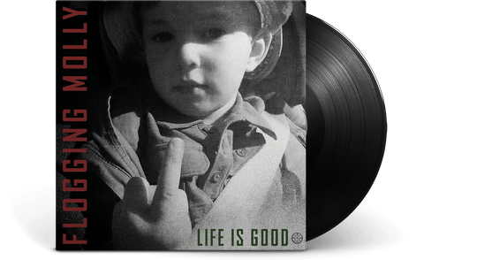 Flogging Molly : Life Is Good
