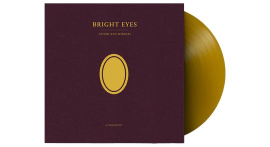 Bright Eyes : Fevers And Mirrors: A Companion (Ltd Clear Gold Vinyl)