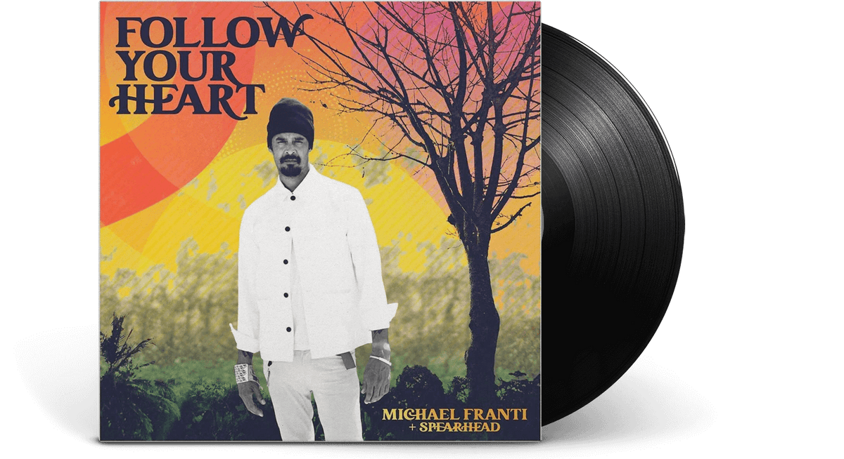 Vinyl - Michael Franti &amp; Spearhead : Follow Your Heart - The Record Hub