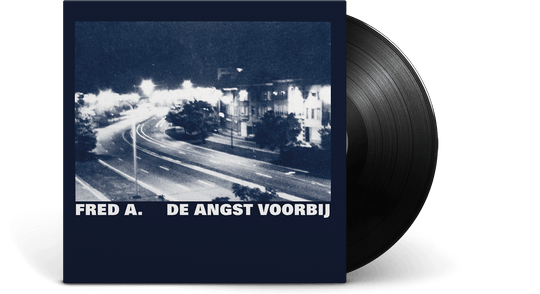 Fred A. : De Angst Voorbij