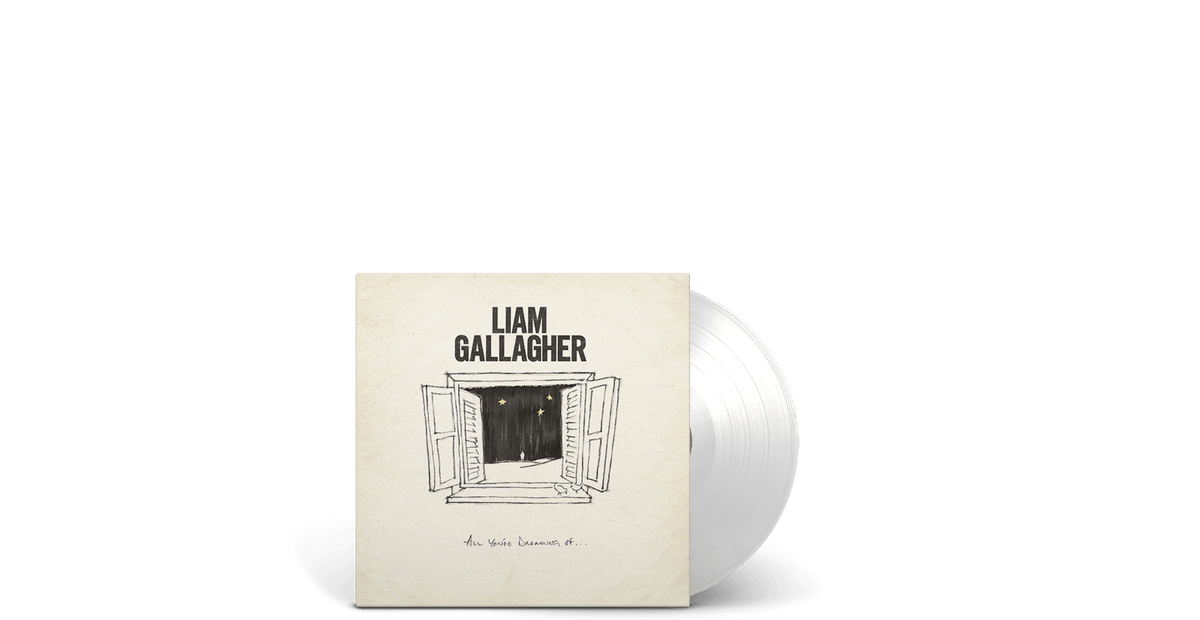 Vinyl - Liam Gallagher : All You&#39;re Dreaming Of (White Vinyl 7&quot;) - The Record Hub