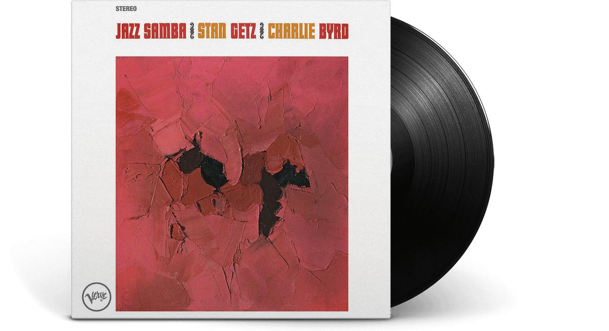 Vinyl - Stan Getz Charlie Byrd : Jazz Samba - The Record Hub