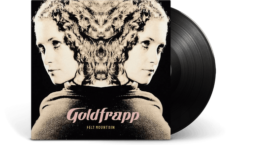 Goldfrapp : Felt Mountain