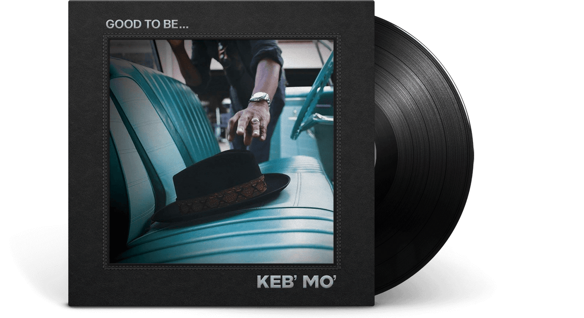 Vinyl - Keb&#39; Mo&#39; : Good To Be… - The Record Hub