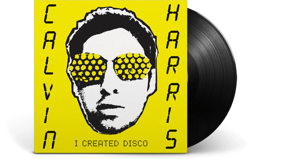 Vinyl - Calvin Harris : I Created Disco - The Record Hub
