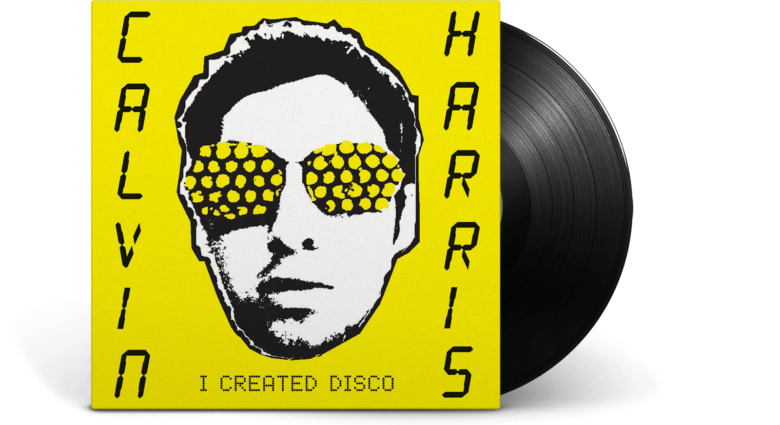 Vinyl - Calvin Harris : I Created Disco - The Record Hub