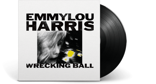 Emmylou Harris : Wrecking Ball
