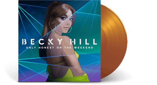 Becky Hill : Only Honest On The Weekend (Ltd Orange Vinyl)