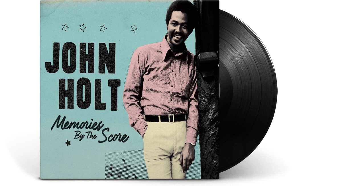 Vinyl - John Holt : Memories By The Score - The Record Hub