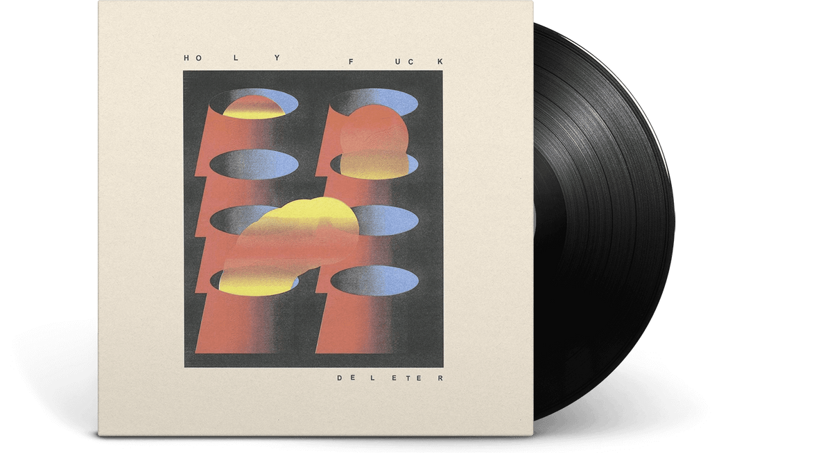 Vinyl - Holy Fuck : Deleter - The Record Hub
