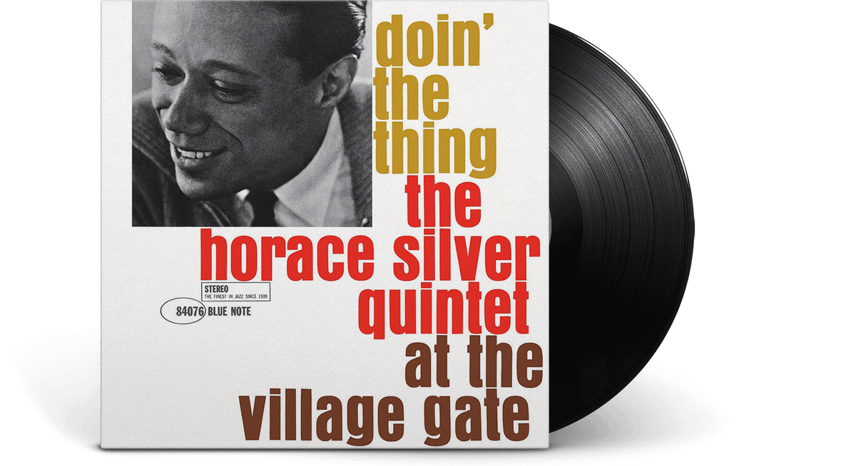 Vinyl - Horace Silver : Doin’ The Thing - The Record Hub