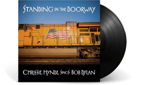 Chrissie Hynde : Standing in the Doorway: Chrissie Hynde Sings Bob Dylan