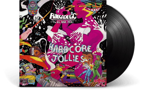 Funkadelic : Hardcore Jollies