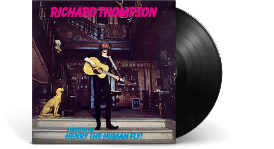 Richard Thompson : Henry The Human Fly