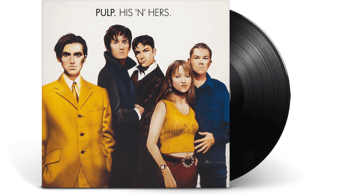 Vinyl - Pulp : His N Hers - The Record Hub
