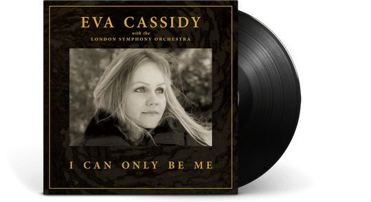 Eva Cassidy, London Symphony Orchestra : I Can Only Be Me