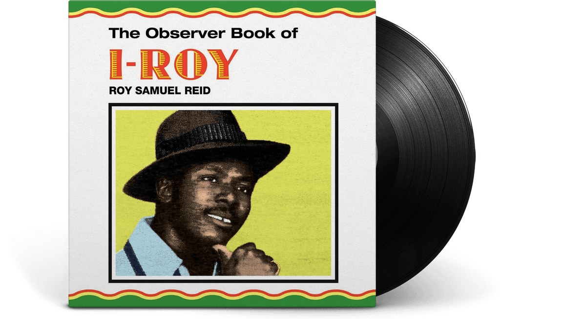 Vinyl - I-Roy : The Observer Book Of I-Roy - The Record Hub