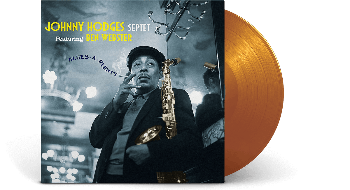 Vinyl - Johnny Hodges Septet &amp; Ben Webster : Blues-A-Plenty (Ltd Orange Vinyl) - The Record Hub