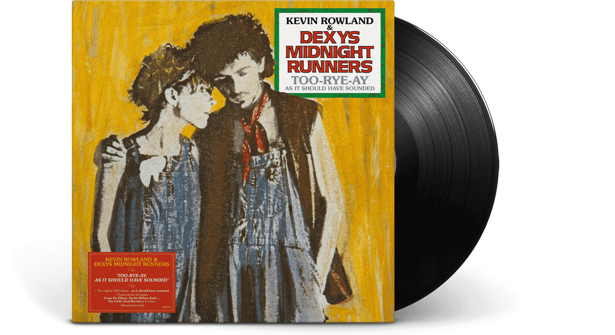Vinyl - Kevin Rowland &amp; Dexys Midnight Runners : Too-Rye-Ay, as it should have sounded - The Record Hub