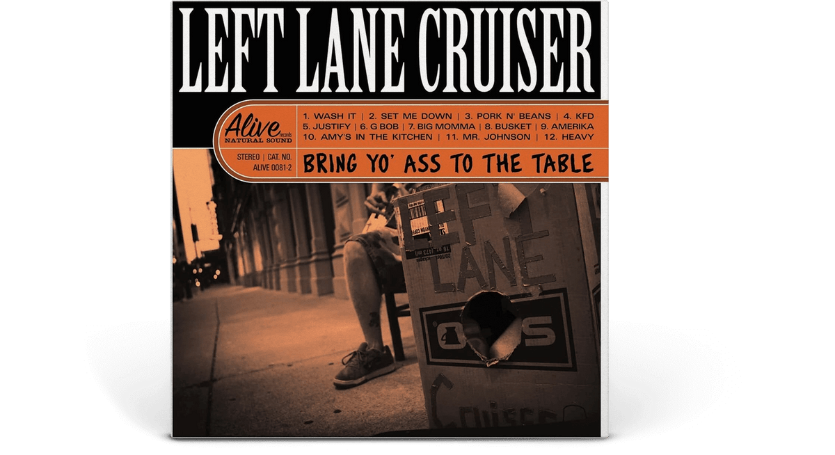 Vinyl - Left Lane Cruiser : Bring Yo&#39; Ass To The Table (Ltd Clear Orange Vinyl) - The Record Hub